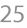 25